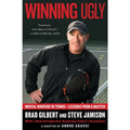 Winning Ugly By Brad Gilbert