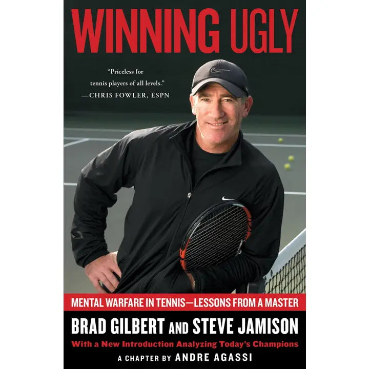 Winning Ugly By Brad Gilbert