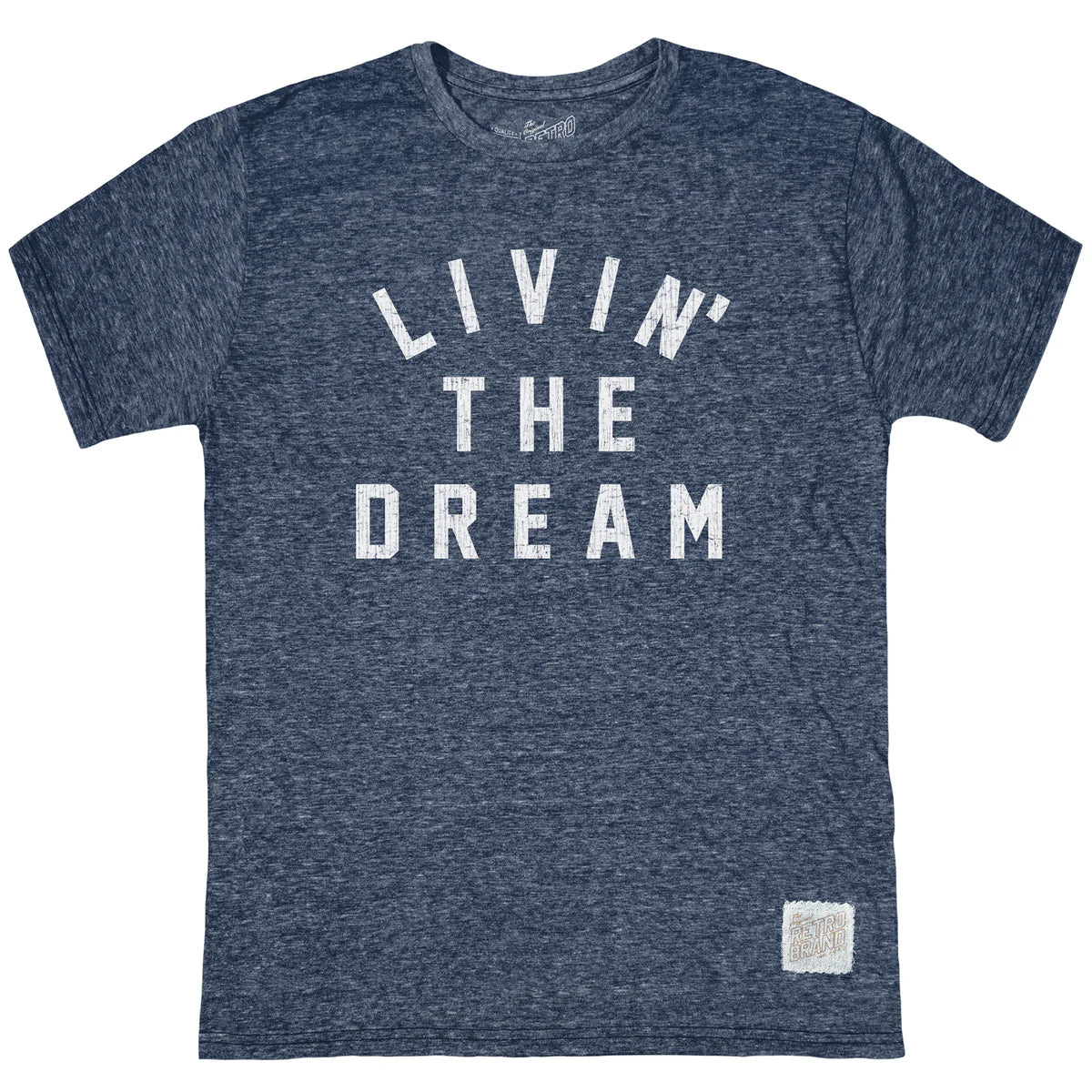 Retro Brand Unisex Livin' The Dream