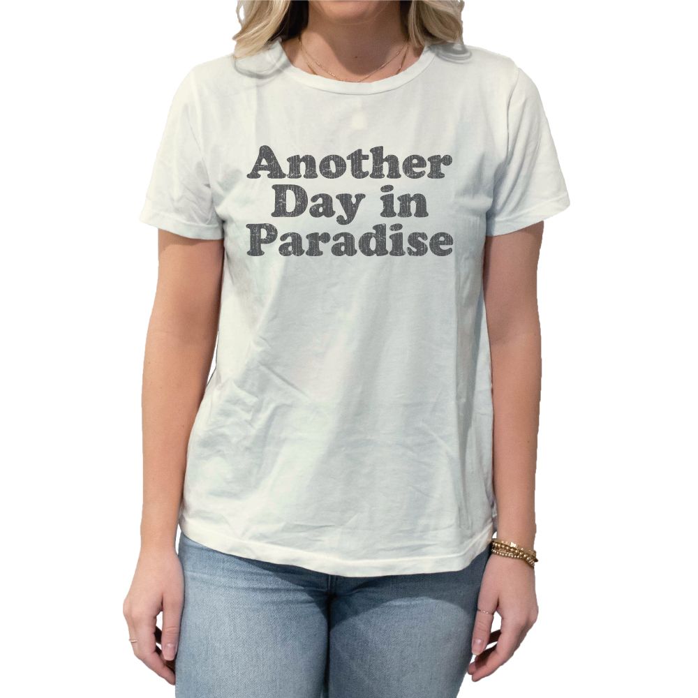 Another Day in Paradise Unisex Tshirt Small