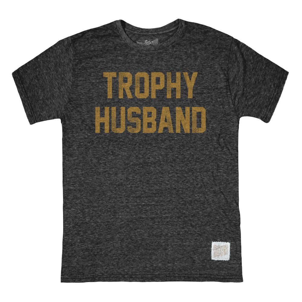 Trophy Husband Unisex TShirt Small
