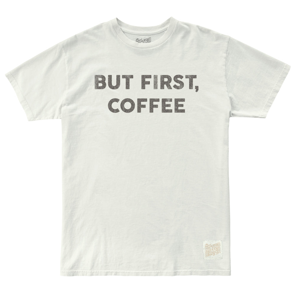 But First Coffee Unisex Tshirt Small