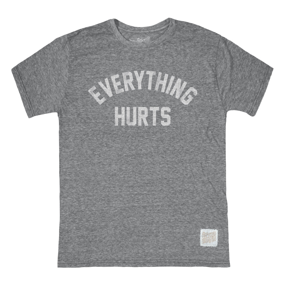 Everything Hurts Tri-Blend Unisex T-shirt Small